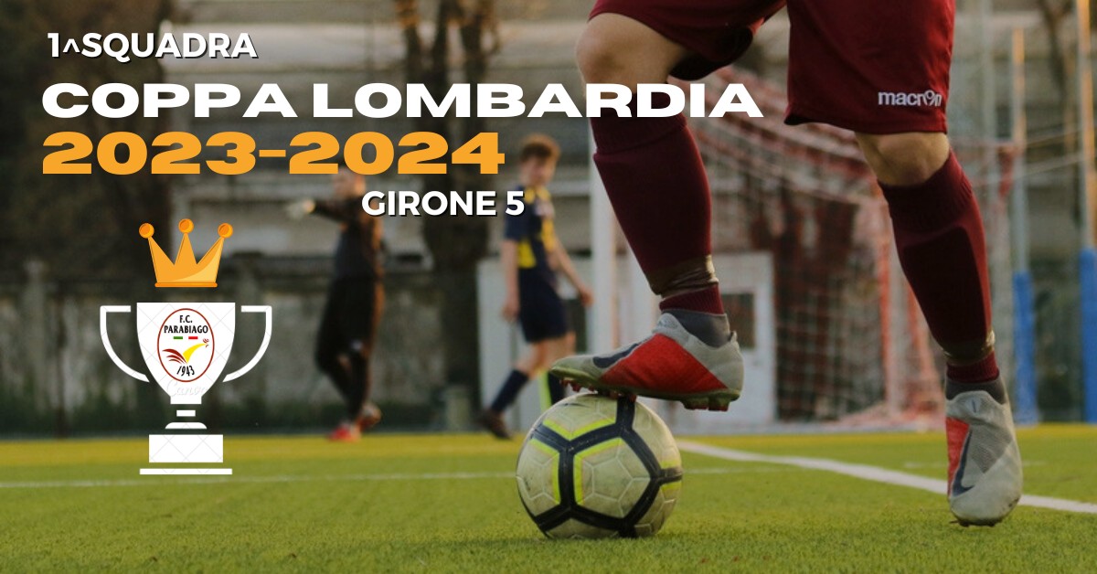 1^ Squadra – Coppa Lombardia